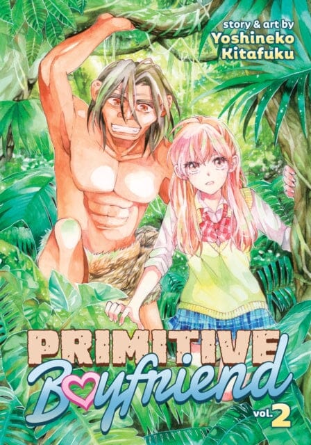 Primitive Boyfriend Vol. 2 by Yoshineko Kitafuku Extended Range Seven Seas Entertainment, LLC