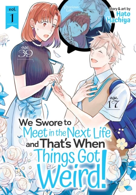 We Swore to Meet in the Next Life and That's When Things Got Weird! Vol. 1 by Hato Hachiya Extended Range Seven Seas Entertainment, LLC