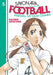 Sayonara, Football 5 : Farewell, My Dear Cramer by Naoshi Arakawa Extended Range Kodansha America, Inc