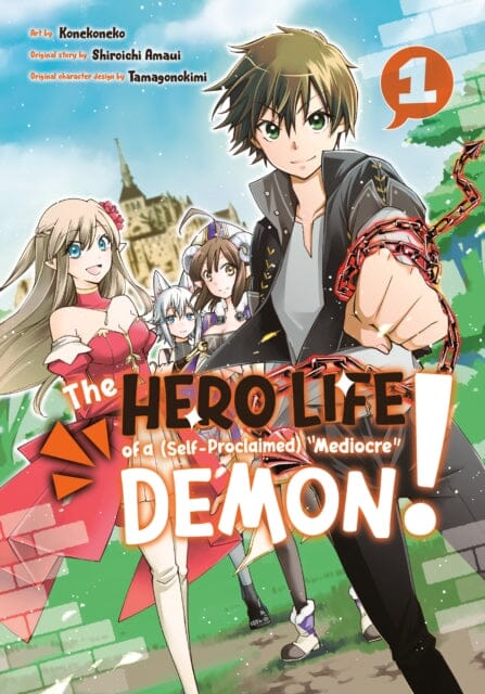 The Hero Life of a (Self-Proclaimed) Mediocre Demon! 1 by Shiroichi Amaui Extended Range Kodansha America, Inc