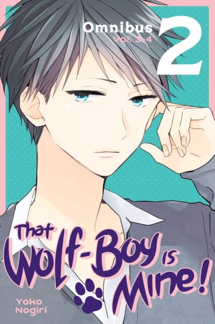 That Wolf-Boy Is Mine! Omnibus 2 (Vol. 3-4) by Yoko Nogiri Extended Range Kodansha America, Inc