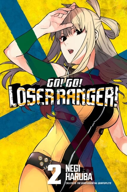 Go! Go! Loser Ranger! 2 by Negi Haruba Extended Range Kodansha America, Inc