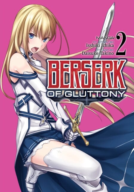 Berserk of Gluttony (Manga) Vol. 2 by Isshiki Ichika Extended Range Seven Seas Entertainment, LLC