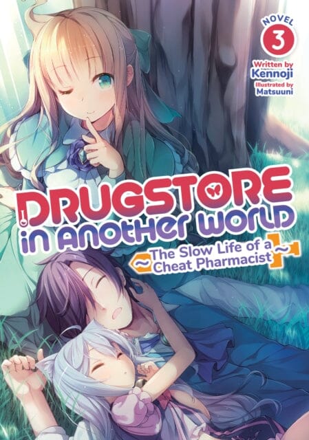 Drugstore in Another World: The Slow Life of a Cheat Pharmacist (Light Novel) Vol. 3 by Kennoji Extended Range Seven Seas Entertainment, LLC