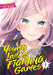 Young Ladies Don't Play Fighting Games Vol. 1 by Eri Ejima Extended Range Seven Seas Entertainment, LLC