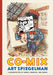 Co-Mix : A Retrospective of Comics, Graphics and Scraps by Art Spiegelman Extended Range Drawn and Quarterly