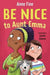 Be Nice to Aunt Emma by Anne Fine Extended Range Barrington Stoke Ltd