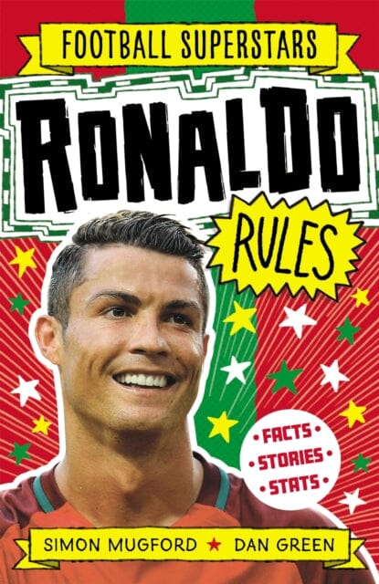 Football Superstars: Ronaldo Rules by Simon Mugford Extended Range Hachette Children's Group