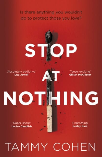 Stop At Nothing by Tammy Cohen Extended Range Transworld Publishers Ltd