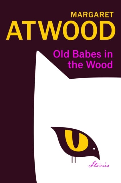 Old Babes in the Wood : The #1 Sunday Times Bestseller Extended Range Vintage Publishing