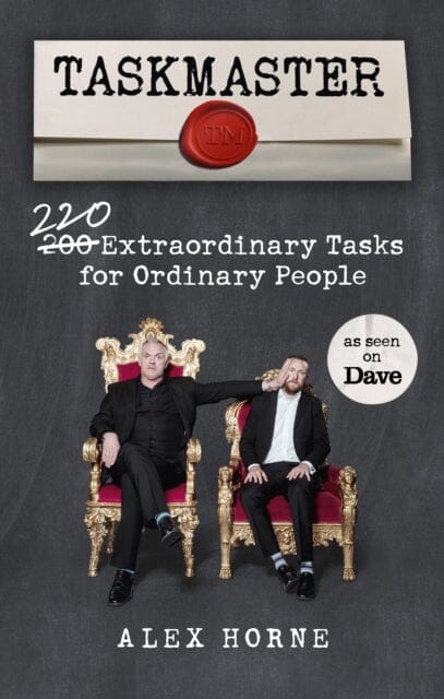 Taskmaster : 220 Extraordinary Tasks for Ordinary People Extended Range Ebury Publishing