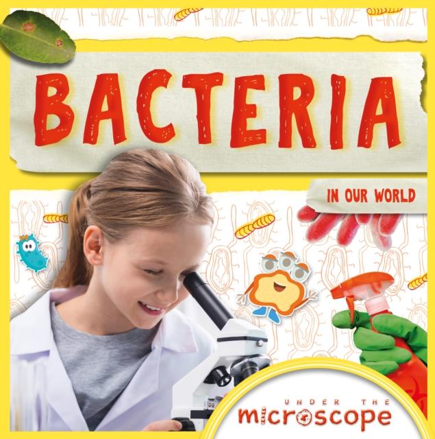 Bacteria Popular Titles BookLife Publishing