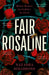 Fair Rosaline : The most captivating, powerful and subversive retelling you'll read this year by Natasha Solomons Extended Range Bonnier Books Ltd