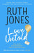 Love Untold by Ruth Jones Extended Range Transworld Publishers Ltd