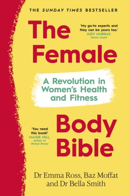 The Female Body Bible : Make Your Body Work For You by Dr Emma Ross Extended Range Transworld Publishers Ltd