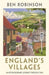 England's Villages : An Extraordinary Journey Through Time Extended Range Bonnier Books Ltd