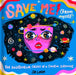 Save Me! (From Myself) : The Existential Crises of a Creative Introvert by Sonia Lazo Extended Range Chronicle Books