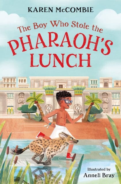 The Boy Who Stole the Pharaoh's Lunch by Karen McCombie Extended Range HarperCollins Publishers