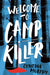 Welcome to Camp Killer by Cynthia Murphy Extended Range HarperCollins Publishers