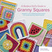 A Modern Girl's Guide to Granny Squares by Celine Semaan Extended Range Search Press Ltd