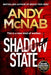 Shadow State : The gripping new novel from the original SAS hero Extended Range Welbeck Publishing Group