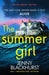 The Summer Girl : An utterly gripping psychological thriller with shocking twists by Jenny Blackhurst Extended Range Canelo