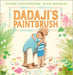 Dadaji's Paintbrush Extended Range Andersen Press Ltd