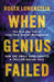 When Genius Failed : The Rise and Fall of Long Term Capital Management Extended Range HarperCollins Publishers