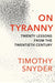 On Tyranny: Twenty Lessons from the Twentieth Century by Timothy Snyder Extended Range Vintage Publishing