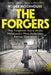 The Forgers : The Forgotten Story of the Holocaust's Most Audacious Rescue Operation by Roger Moorhouse Extended Range Vintage Publishing