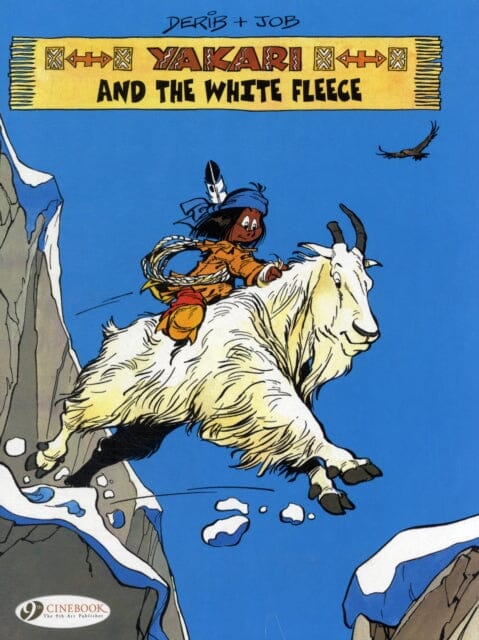 Yakari 8 - Yakari and the White Fleece by Derib & Job Extended Range Cinebook Ltd