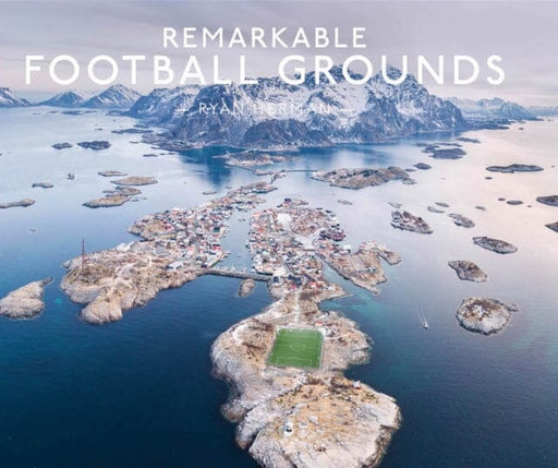 Remarkable Football Grounds Extended Range HarperCollins Publishers