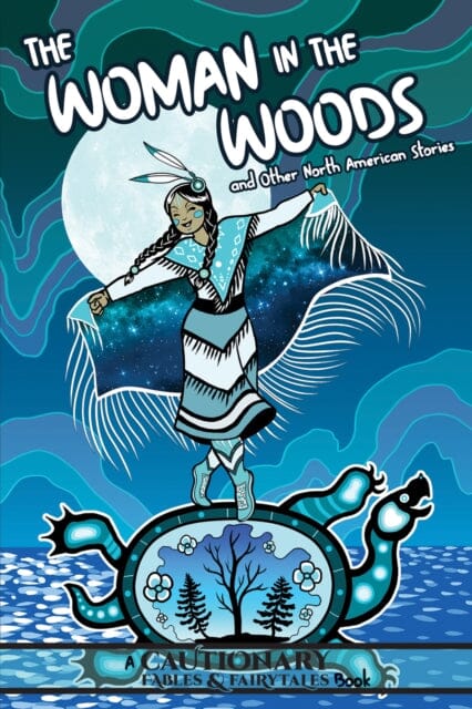 The Woman in the Woods and Other North American Stories by Kate Ashwin Extended Range Iron Circus Comics