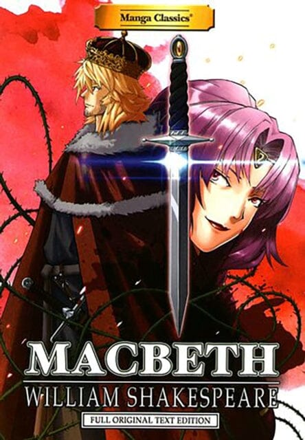 Macbeth : Manga Classics by William Shakespeare Extended Range Manga Classics Inc.