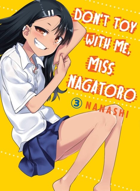 Don't Toy With Me Miss Nagatoro, Volume 3 by Nanashi Extended Range Vertical, Inc.