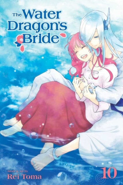 The Water Dragon's Bride, Vol. 10 by Rei Toma Extended Range Viz Media, Subs. of Shogakukan Inc