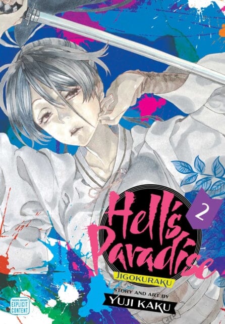Hell's Paradise: Jigokuraku, Vol. 2 by Yuji Kaku Extended Range Viz Media, Subs. of Shogakukan Inc