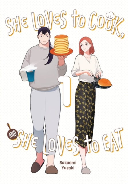 She Loves to Cook, and She Loves to Eat, Vol. 1 by Sakaomi Yuzaki Extended Range Little, Brown & Company