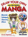 Draw Your Own Manga: All The Basics by Haruno Nagatomo Extended Range Kodansha America, Inc