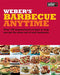Weber's Barbecue Anytime: Over 190 inspirational recipes to help you get the most out of your barbecue By Jamie Purviance - Paperback Cooking Book Octopus Books