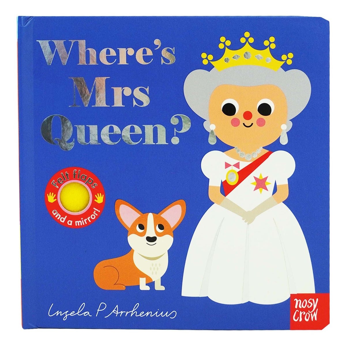 where-s-mrs-queen-by-ingela-p-arrhenius-ages-0-5-board-book