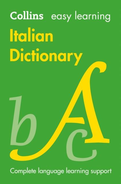 Easy Learning Italian Dictionary : Trusted Support for Learning Popular Titles HarperCollins Publishers