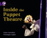Inside the Puppet Theatre : Band 08/Purple Popular Titles HarperCollins Publishers