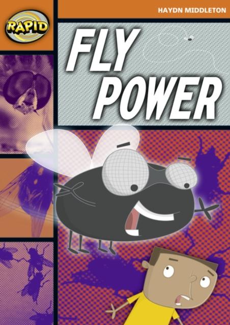Rapid Reading: Fly Power (Stage 4, Level 4B) Popular Titles Pearson Education Limited
