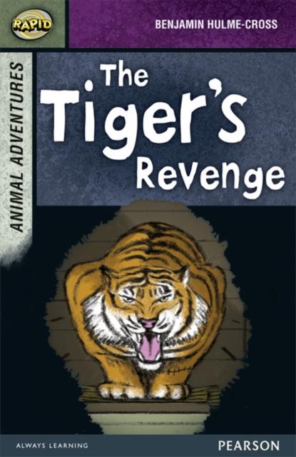 Rapid Stage 7 Set B: Animal Adventures: The Tiger's Revenge Popular Titles Pearson Education Limited
