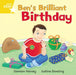 Rigby Star Independent Yellow Reader 10: Ben's Brilliant Birthday Popular Titles Pearson Education Limited