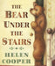 The Bear Under The Stairs Popular Titles Penguin Random House Children's UK