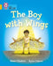 The Boy With Wings : Band 09/Gold Popular Titles HarperCollins Publishers