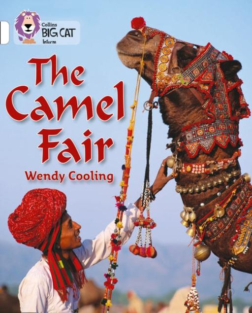 The Camel Fair : Band 10/White Popular Titles HarperCollins Publishers