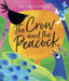 The Crow and the Peacock Popular Titles Oxford University Press